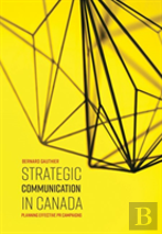 Strategic Communication In Canada