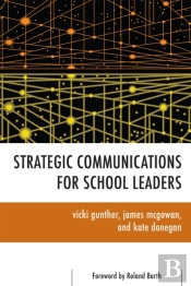 Strategic Communications For School Leaders