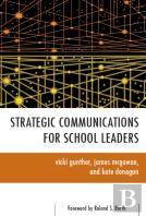 Strategic Communications For School Leaders
