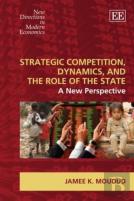 Strategic Competition, Dynamics, And The Role Of The State