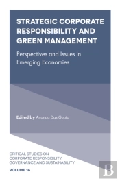 Strategic Corporate Responsibility And Green Management