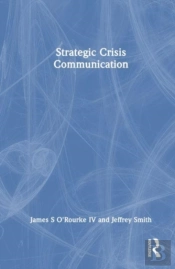 Strategic Crisis Communication
