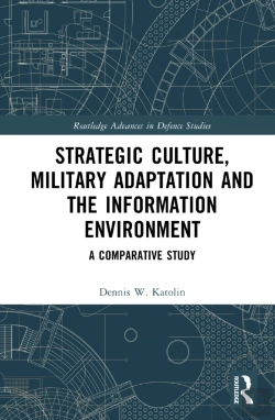 Bertrand.pt - Strategic Culture, Military Adaptation, And The Information Environment