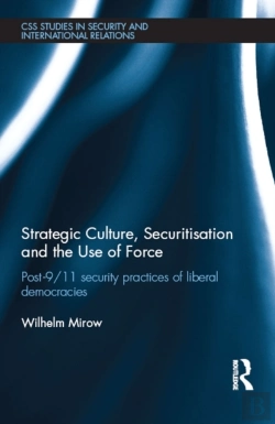 Bertrand.pt - Strategic Culture, Securitisation And The Use Of Force