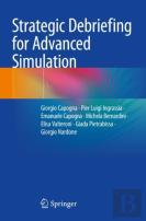 Strategic Debriefing For Advanced Simulation