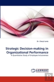 Strategic Decision-Making In Organizational Performance