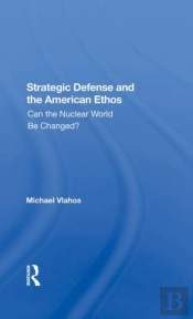 Strategic Defense And The American Ethos