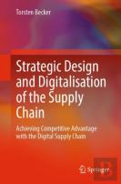 Strategic Design And Digitalisation Of The Supply Chain