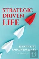 Strategic Driven Life