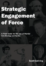 Strategic Engagement Of Force: A Field G