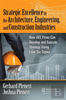 Strategic Excellence In The Architecture, Engineering, And Construction Industries