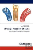 Strategic Flexibility Of Smes