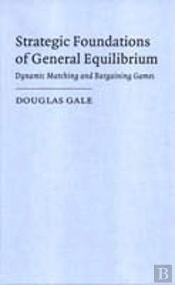 Bertrand.pt - Strategic Foundations Of General Equilibrium
