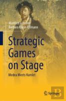 Strategic Games On Stage