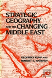 Strategic Geography And The New Middle East