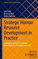 Strategic Human Resource Development In Practice