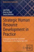 Strategic Human Resource Development In Practice