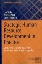 Strategic Human Resource Development In Practice