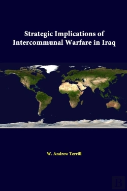 Bertrand.pt - Strategic Implications Of Intercommunal Warfare In Iraq