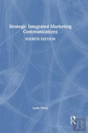Strategic Integrated Marketing Communications