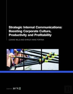 Bertrand.pt - Strategic Internal Communications: Boosting Corporate Culture, Productivity And Profitability