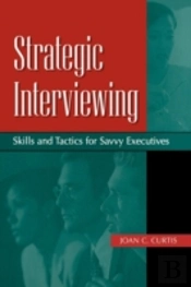 Strategic Interviewing