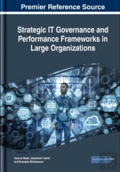 Strategic It Governance And Performance Frameworks In Large Organizations