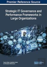 Strategic It Governance And Performance Frameworks In Large Organizations