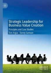 Strategic Leadership For Business Value Creation