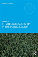 Strategic Leadership In The Public Sector