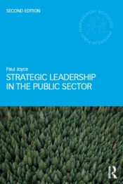 Strategic Leadership In The Public Sector