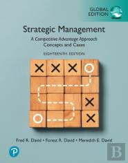 Strategic Management: A Competitive Advantage Approach, Concepts And Cases, Global Edition