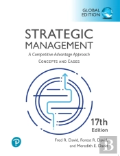 Strategic Management: A Competitive Advantage Approach, Conceptsand Cases, Global Edition