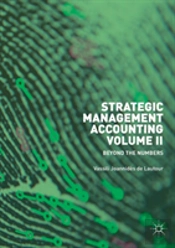 Strategic Management Accounting, Volume Ii