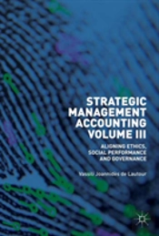 Strategic Management Accounting, Volume Iii