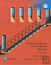 Strategic Management And Competitive Advantage: Concepts And Cases, Global Edition
