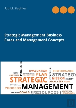 Bertrand.pt - Strategic Management Business Cases And Management Concepts