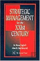 Strategic Management For The Xxist Century
