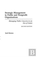 Strategic Management In Public And Nonprofit Organizations