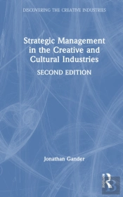 Strategic Management In The Creative And Cultural Industries