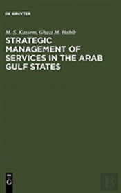Strategic Management Of Services In The Arab Gulf States