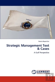 Strategic Management Text & Cases