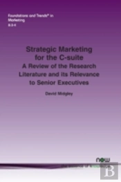 Strategic Marketing For The C-Suite
