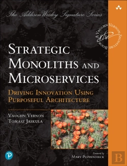 Bertrand.pt - Strategic Monoliths And Microservices