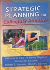 Strategic Planning For Collegiate Athletics