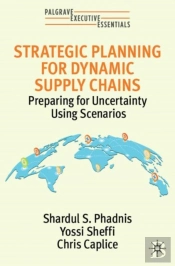 Strategic Planning For Dynamic Supply Chains
