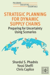 Strategic Planning For Dynamic Supply Chains