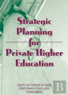 Strategic Planning For Private Higher Education