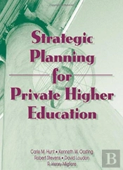 Strategic Planning For Private Higher Education