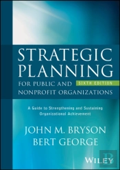 Strategic Planning For Public And Nonprofit Organizations